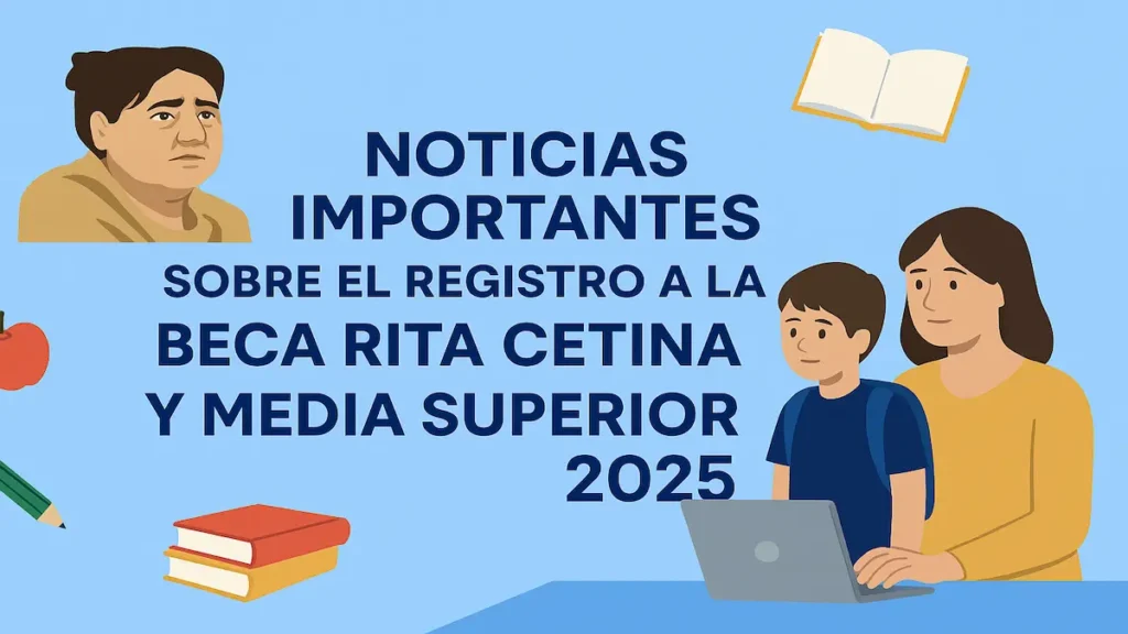 Registro a la Beca Rita Cetina y Media Superior 2025 registro a la Beca Rita Cetina y Media Superior 2025
